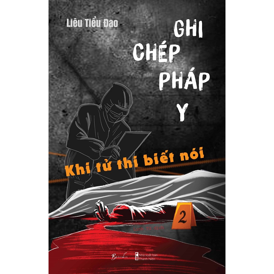 Ghi Chép Pháp Y - Khi Tử Thi Biết Nói